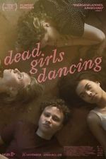 Watch Dead Girls Dancing Zmovie