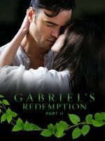 Watch Gabriel\'s Redemption: Part Two Zmovie