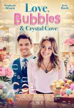 Watch Love, Bubbles & Crystal Cove Zmovie