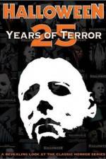 Watch Halloween 25 Years of Terror Zmovie