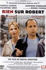 Watch Rien sur Robert Zmovie