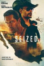 Watch Seized Zmovie