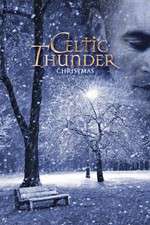 Watch Celtic Thunder: Christmas Zmovie