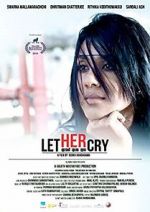 Watch Let Her Cry Zmovie