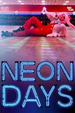 Watch Neon Days Zmovie