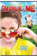 Watch Charlie & Me Zmovie