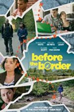 Watch Before the Border Zmovie