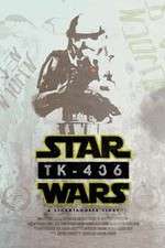 Watch TK-436 A Stormtrooper Story Zmovie