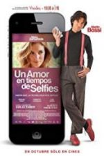 Watch Un amor en tiempos de selfies Zmovie