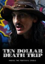 Watch Ten Dollar Death Trip Zmovie