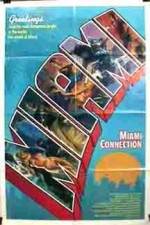 Watch Miami Connection Zmovie