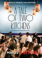 Watch A Tale of Two Kitchens (Short 2019) Zmovie