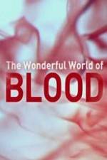 Watch The Wonderful World of Blood with Michael Mosley Zmovie