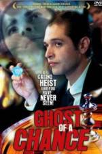 Watch Ghost of a Chance Zmovie