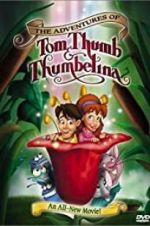 Watch The Adventures of Tom Thumb & Thumbelina Zmovie