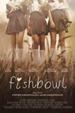 Watch Fishbowl Zmovie