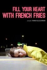 Watch Fill Your Heart with French Fries Zmovie