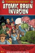 Watch Atomic Brain Invasion Zmovie