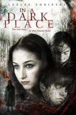 Watch In a Dark Place Zmovie