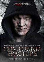 Watch Compound Fracture Zmovie