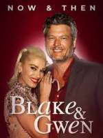 Watch Blake & Gwen: Now & Then Zmovie