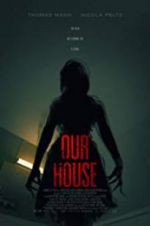 Watch Our House Zmovie