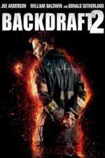 Watch Backdraft 2 Zmovie