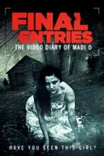 Watch The Video Diary of Madi O, Final Entries Zmovie
