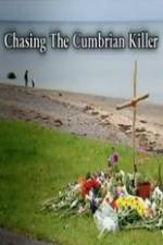 Watch Chasing the Cumbrian Killer Zmovie