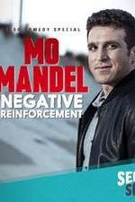 Watch Mo Mandel Negative Reinforcement Zmovie