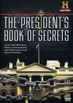 Watch The President\'s Book of Secrets Zmovie