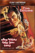 Watch Any Which Way You Can Zmovie