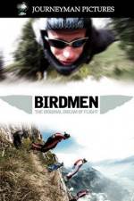 Watch Birdmen The Original Dream of Human Flight Zmovie