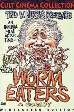 Watch The Worm Eaters Zmovie