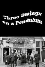 Watch Three Swings on a Pendulum (TV Special 1967) Zmovie