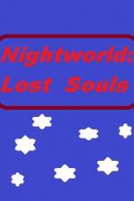 Watch Nightworld: Lost Souls Zmovie