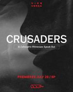 Watch Crusaders: Ex Jehovah\'s Witnesses Speak Out Zmovie