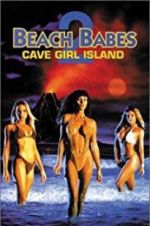 Watch Beach Babes 2: Cave Girl Island Zmovie