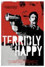 Watch Terribly Happy Zmovie