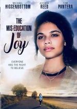 Watch The Mis-Education of Joy Zmovie