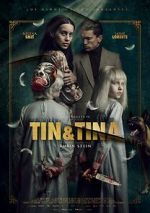 Watch Tin & Tina Zmovie