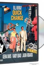 Watch Quick Change Zmovie