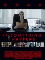 Watch If Something Happens Zmovie