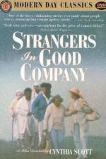 Watch Strangers in Good Company Zmovie