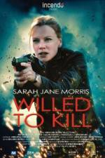 Watch Willed to Kill Zmovie