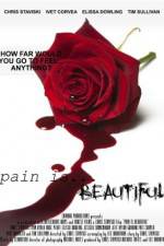 Watch Pain Is Beautiful Zmovie