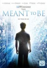 Watch Meant to Be Zmovie