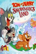 Watch Tom and Jerry: Snowman's Land Zmovie