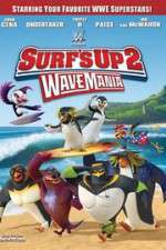 Watch Surf\'s Up 2: WaveMania Zmovie