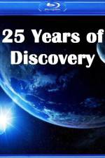 Watch 25 Years of Discovery Zmovie